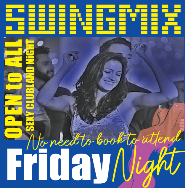 FRiDAY NiGHT SWiNGMiX