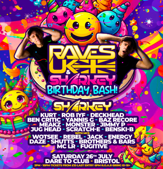 Raves uk & Sharkey birthday bash