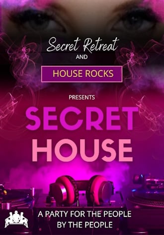 SECRET HOUSE