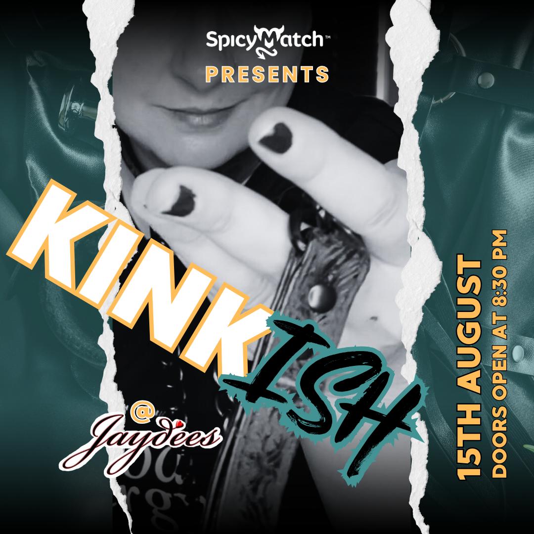 Spicy Match Presents KINKish